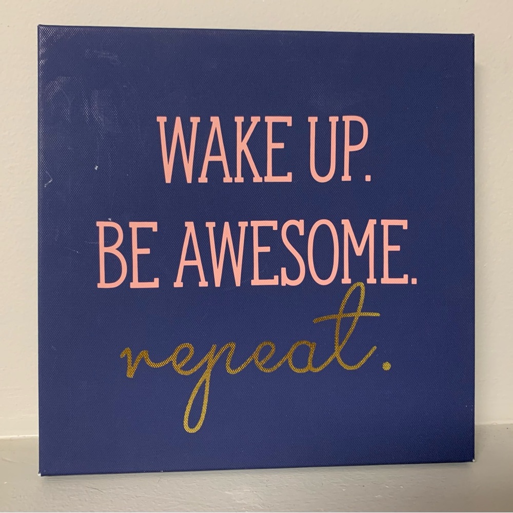 Wake Up. Be Awesome. Repeat wall sign navy pink gold
